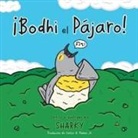 Sharky, Sharky - ¡Bodhi el pájaro!