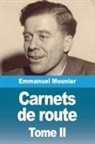 Emmanuel Mounier - Carnets de route