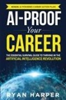 Ryan Harper - AI-Proof Your Career