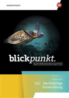 Blickpunkt Naturwissenschaften - Allgemeine Ausgabe 2025