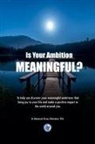 Mohamed Nismy Rafiudeen - Is Your Ambition Meaningfu?