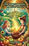 Sam Crookes - The Giving Cornucopia Brings Joy to All