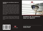 SANJANA MANTRI, AMBIDI NAVEENA - Système de surveillance basé sur OpenCV