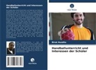 Biruk Hundito - Handballunterricht und Interessen der Schüler