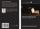 Lauriberto de Jesus Bertoni Junior - Escuela Industrial Jaú