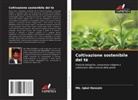 Mb. Iqbal Hossain - Coltivazione sostenibile del tè