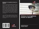 Sanjana Mantri, Ambidi Naveena - Sistema di sorveglianza basato su OpenCV