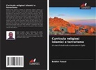 Babikir Faisal - Curricula religiosi islamici e terrorismo