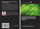 P. N. Lakshmi Shanmugam - Ayudas Audiovisuales Educación en Ciencias Físicas