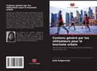 Julia Kulgavchuk - Contenu généré par les utilisateurs pour le tourisme urbain