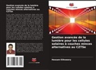 Hossam ElAnzeery - Gestion avancée de la lumière pour les cellules solaires à couches minces alternatives au CZTSe