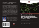Pardhu Thottempudi - Conception et mise en oeuvre de compresseurs 4X2 utilisant de nouveaux modules XNOR