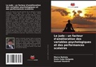 Marco Batista, Sixto Cubo Delgado, Samuel Honório - Le judo : un facteur d'amélioration des variables psychologiques et des performances scolaires