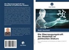 Wajih Hammami - Die Überzeugungskraft der Modalität im politischen Diskurs