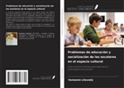 Veniamin Litovskij - Problemas de educación y socialización de los escolares en el espacio cultural