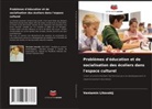 Veniamin Litovskij - Problèmes d'éducation et de socialisation des écoliers dans l'espace culturel