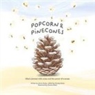 Aimee Darby, Tamara Potter, Tammy Deane - Popcorn & Pinecones