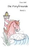Eva Veit - Die Ponyfreunde - Band 2