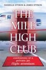 Danielle Styron, James Styron - The Mile High Club