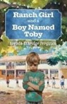 Brenda Ethridge Ferguson, Brenda Ethridge Ethridge Ferguson - Ranch Girl and a Boy Named Toby