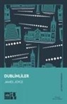 James Joyce - Dublinliler