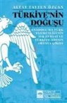 Altay Tayfun Özcan - Türkiyenin Dogusu
