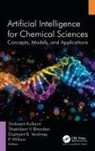Shashikant Bhandari, Shrikaant Kulkarni, Dushyant Varshney, P. William - Artificial Intelligence for Chemical Sciences