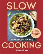 Olivia Andrews, Andrews Olivia - Slow Cooking