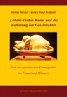 Robert Josef Kozljanic, Helene Stöcker - Lebens-Liebes-Kunst und die Befreiung der Geschlechter