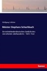 Wolfgang Schlüter - Meister Stephans Schachbuch