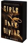 E V Woods, E. V. Woods, E.V. Woods - Girls of Dark Divine