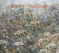 Anselm Kiefer, Anselm Schama Kiefer, Tamara Klopper, Simon Schama, Sir Simon Schama - Kiefervan Gogh