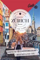 @justmovedtoswitzerland, Larisa Topalo - GuideMe Reiseführer Zürich
