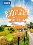 Inka Chall, Thomas Diehl, Antje Efkes, Volker Häring, Katrin Jäger, Kristin Kasten... - DUMONT Radelzeit in Deutschland