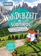 Marika Unterladstätter - DUMONT Wanderzeit in Südtirol