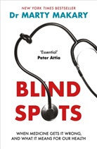 Marty Makary - Blind Spots