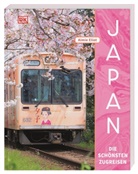 Aimie Eliot, DK Verlag - Reise, DK Verlag - Reise - Japan - Die schönsten Zugreisen
