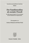 Diekmann, Andreas Diekmann, Weick, Stefan Weick - Der Familienzyklus als sozialer Prozeß.