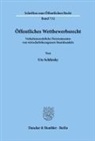 Utz Schliesky - Öffentliches Wettbewerbsrecht.