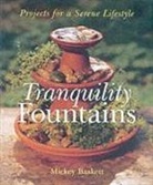 TRANQUILITY FOUNTAINS PROJECTS FOR
