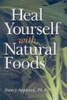 Heal Yourself With Natural Foods