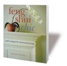 FENG SHUI CHIC STYLISH DESIGNS FOR