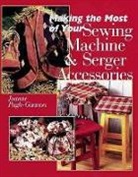 MAKING THE MOST OF YOUR SEWING & SE