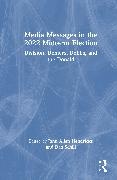 John Allen (Stephen F. Austin State Uni Hendricks, Hendricks John Allen, Dan Schill - Media Messages in the 2022 Midterm Election Division, Deniers, Dobbs, and the Donald