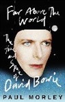 Paul Morley, Morley Paul - Far Above The World