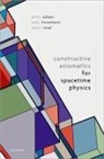 Emily Adlam, Emily (Assistant Professor of Philosophy Adlam, Niels Linnemann, James Read, Read James - Constructive Axiomatics for Spacetime Physics