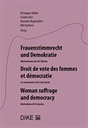 Véronique Boillet, Sandra Hotz, M Hugentobler, Manuela Hugentobler, Nils Kapferer - Frauenstimmrecht und Demokratie Mechanismen des (Un-)Rechts Les mécanismes d'un (non-)droit Mechanisms of (in)justice
