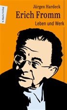 Jürgen Hardeck - Erich Fromm
