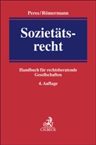 Christian Bitsch u a, Holger Peres, Volker Römermann - Sozietätsrecht