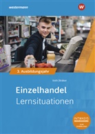 Heinz-Jörg Bräker, Martin Voth, Martin Voth - Einzelhandel nach Ausbildungsjahren